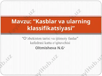 kasblar va ularning klassifikatsiyasi — PPTX