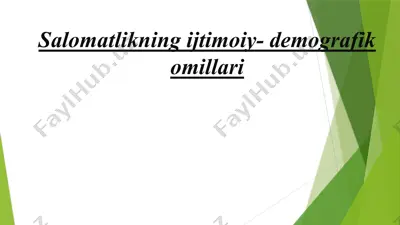 salomatlikning ijtimoiy-demografik omillari — PPTX