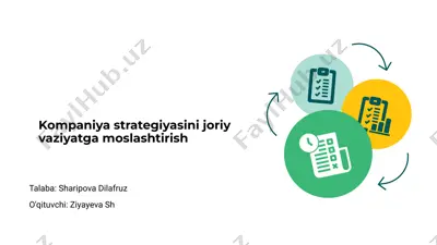 kompaniya strategiyasini joriy vaziyatga moslashtirish — PPTX
