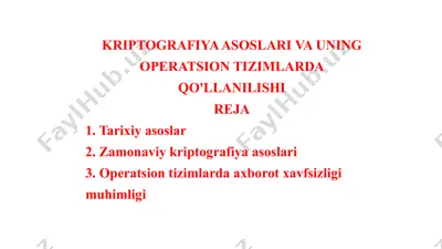 kriptografiya asoslari va uning operatsion tizimlarda qo'llanilishi — PPTX