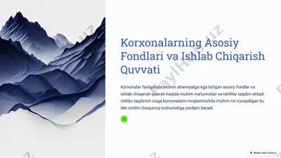 korxonalarning asosiy fondlari va ishlab chiqarish quvvati — PPTX