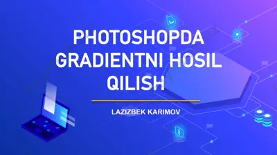 photoshopda gradientni hosil qilish — PPTX