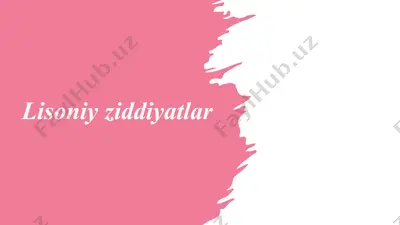 lisoniy ziddiyatlar — PPTX