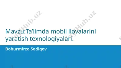ta’limda mobil ilovalarini yaratish texnologiyalari — PPTX