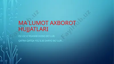 ma`lumot axborot hujjatlari — PPTX