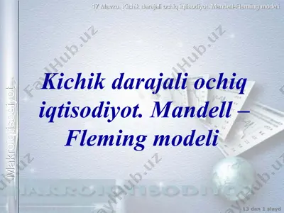 kichik darajali ochiq iqtisodiyot. mandell – fleming modeli — PPT