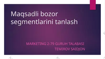 maqsadli bozor segmentlarini tanlash — PPTX