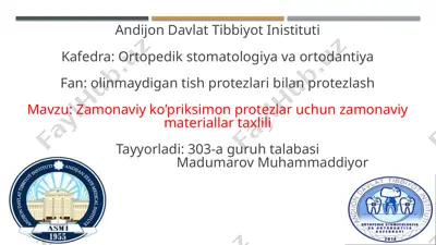 zamonaviy ko’priksimon protezlar uchun zamonaviy materiallar tahlili — PPTX