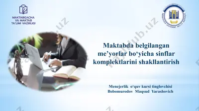maktabda belgilangan me’yorlar bo‘yicha sinflar komplektlarini shakllantirish — PPTX