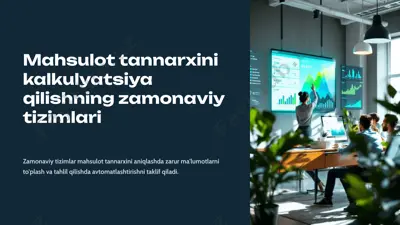 mahsulot tannarxini kalkulyatsiya qilishning zamonaviy tizimlari — PPTX