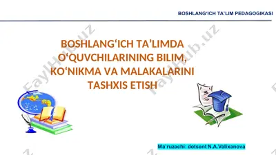 boshlang'ich ta'limda o'quvchilarining bilim, ko'nikma va malakalarini tashxis etish — PPT