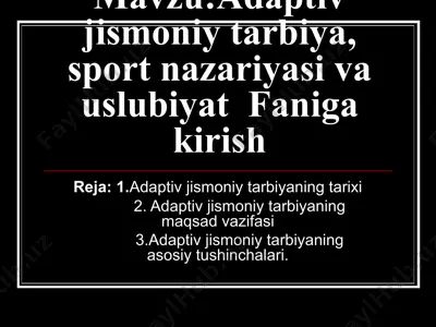 adaptiv jismoniy tarbiya haqida ma'lumotlar — PPT