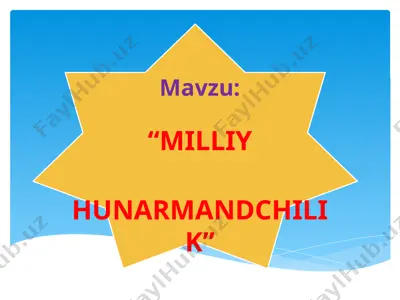 milliy hunarmandchilik — PPTX