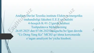 "uz dong yang ko" mchj qo‘shma korxonasi amaliyoti hisoboti — PPTX