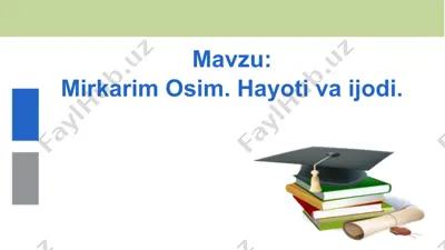 mirkarim osim. hayoti va ijodi — PPT