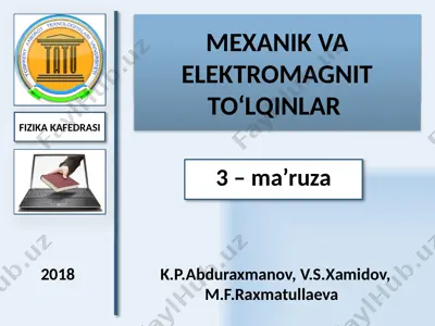маханик ва електромагнит тўлқинлар — PPTX