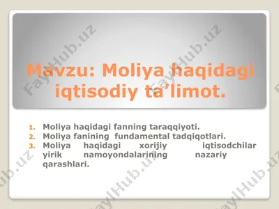 moliya haqidagi iqtisodiy ta’limot — PPTX