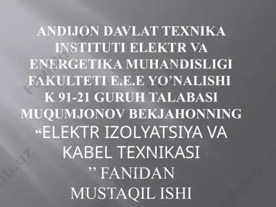 kabellar izolyatsiyasida qarshilik o‘lchash va uning ahamiyati — PPTX