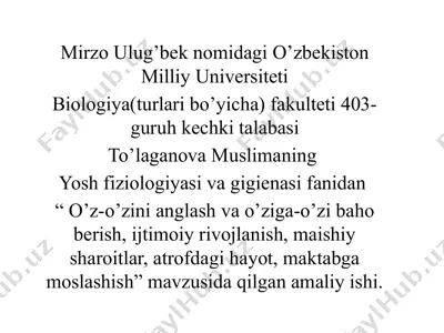 yosh fiziologiyasi va gigienasi fanidan amaliy ish — PPTX