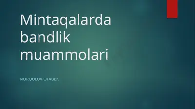 mintaqalarda bandlik muammolari — PPTX