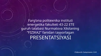 gazlarda elektr toki o’tish protsessi — PPTX