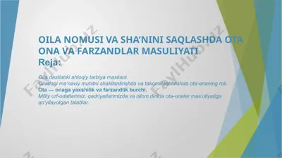 oila nomusi va sha’nini saqlashda ota ona va farzandlar masuliyati — PPTX