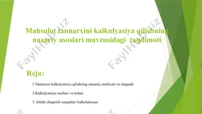 tannarxini kalkulyasiya qilishning nazariy asoslari — PPTX