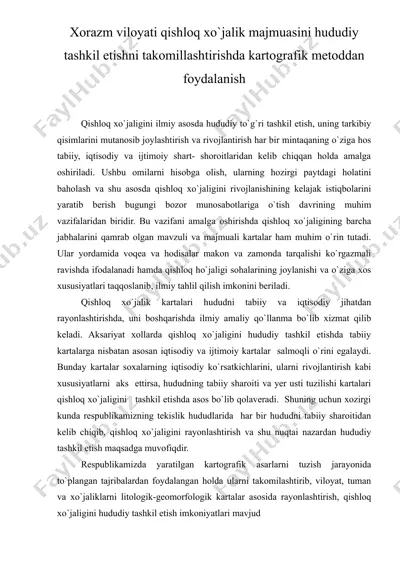 xorazm viloyati qishloq xo`jalik majmuasini hududiy tashkil etishni takomillashtirishda kartografik metoddan foydalanish — RTF