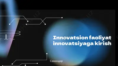 innovatsion faoliyat innovatsiyaga kirish — PPTX