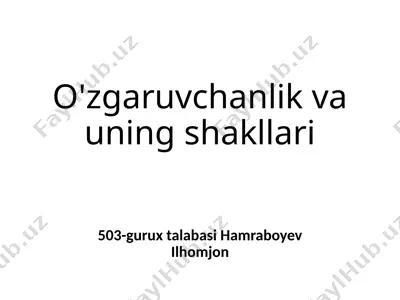 o'zgaruvchanlik va uning shakllari — PPTX