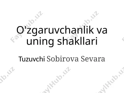 o'zgaruvchanlik va uning shakllari — PPTX
