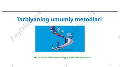 tarbiyaning umumiy metodlari — PPTX