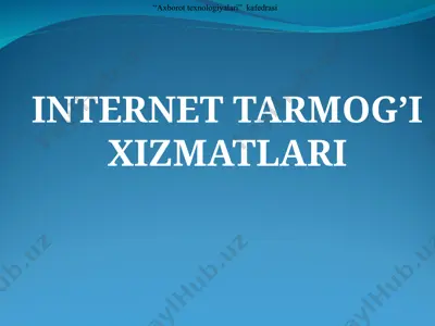 internet tarmog’i xizmatlari — PPT