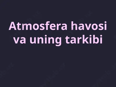 atmosfera havosi va uning tarkibi — PPTX