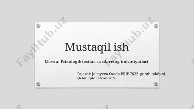 psixologik testlar va ularning imkoniyatlari — PPTX