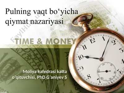 pulning vaqt bo‘yicha qiymat nazariyasi — PPTX