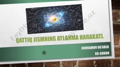 qattiq jismning aylanma harakati — PPTX