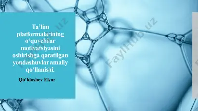 ta’lim platformalari motivatsiyasini oshirish — PPTX
