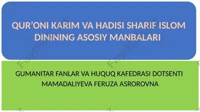 qur’oni karim va hadisi sharif islom dinining asosiy manbalari — PPTX