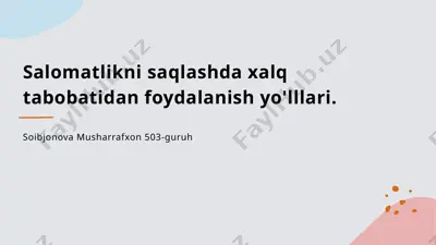 xalq tabobati: an'anaviy usullar — PPTX