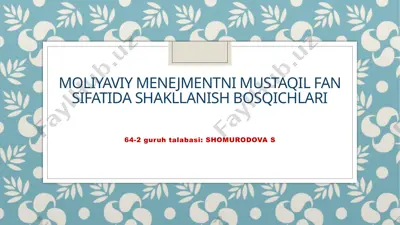 moliyaviy menejmentni mustaqil fan sifatida shakllanish bosqichlari — PPTX