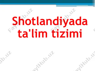 shotlandiyada ta'lim tizimi — PPTX