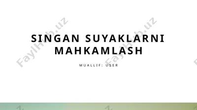 singan suyaklarni mahkamlash — PPTX