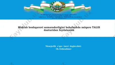 maktab boshqaruvi samaradorligini baholashda xalqaro talis dasturidan foydalanish — PPTX