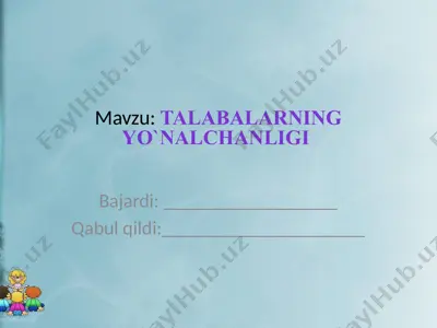 talabalarning yo`nalchanligi — PPTX