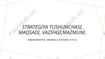 strategiya tushunchasi, maqsadi, vazifasi, mazmuni — PPTX