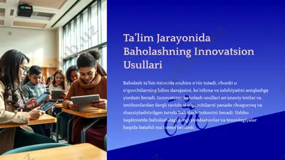 ta’lim jarayonida baholashning innovatsion usullari — PPTX