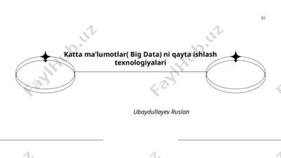 katta ma'lumotlarni qayta ishlash texnologiyalari — PPTX