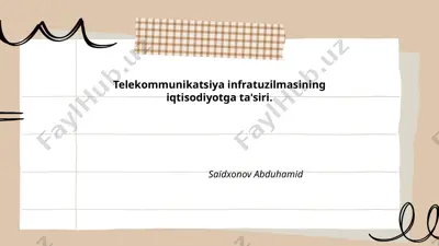 telekommunikatsiya infratuzilmasining iqtisodiyotga ta'siri — PPTX