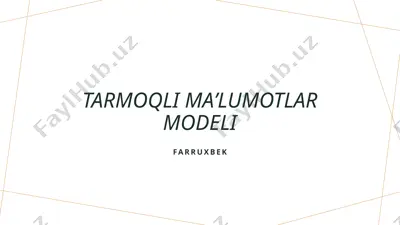 tarmoqli maʼlumotlar modeli — PPTX